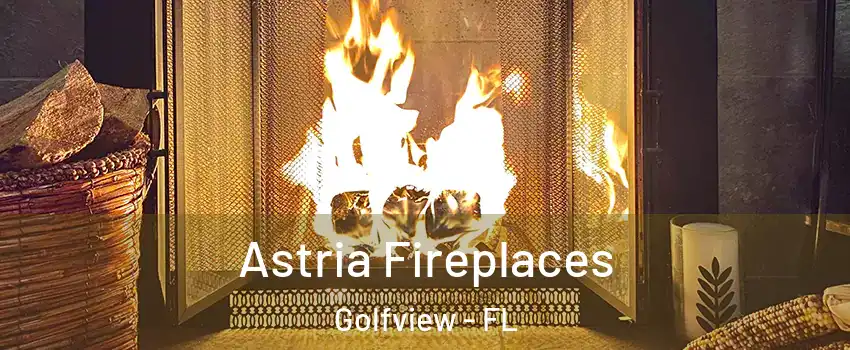 Astria Fireplaces Golfview - FL