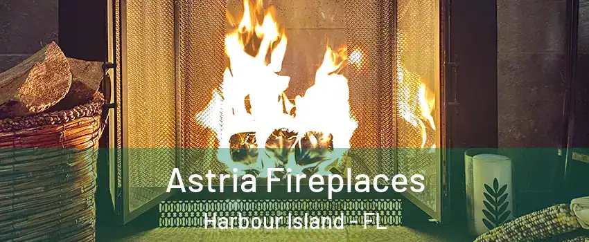 Astria Fireplaces Harbour Island - FL