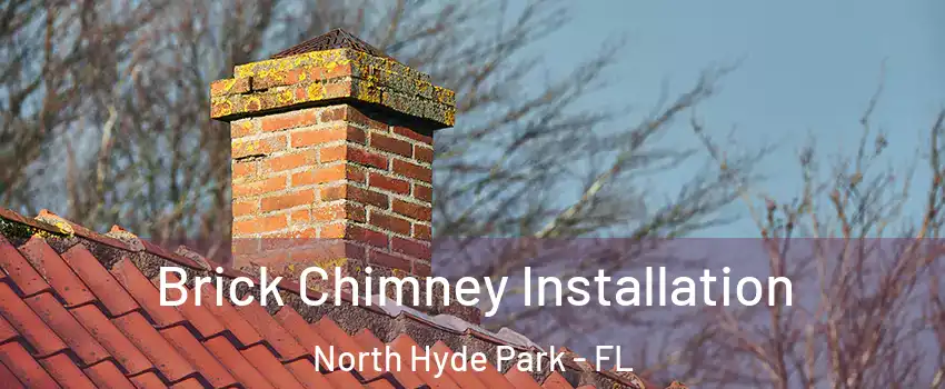 Brick Chimney Installation North Hyde Park - FL