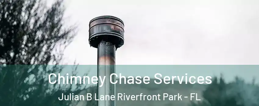 Chimney Chase Services Julian B Lane Riverfront Park - FL