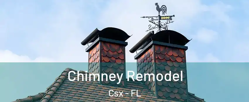 Chimney Remodel Csx - FL