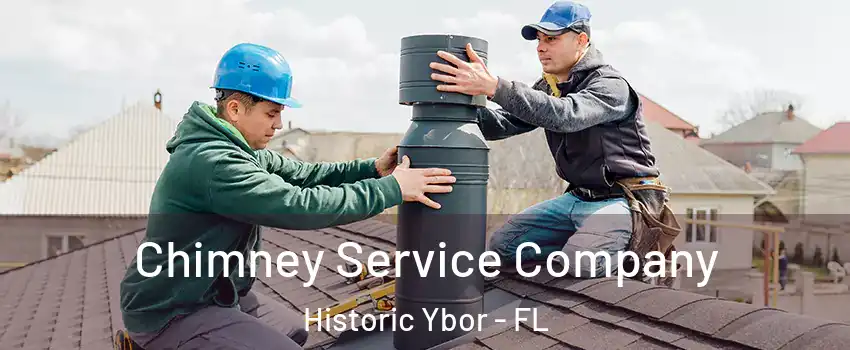 Chimney Service Company Historic Ybor - FL