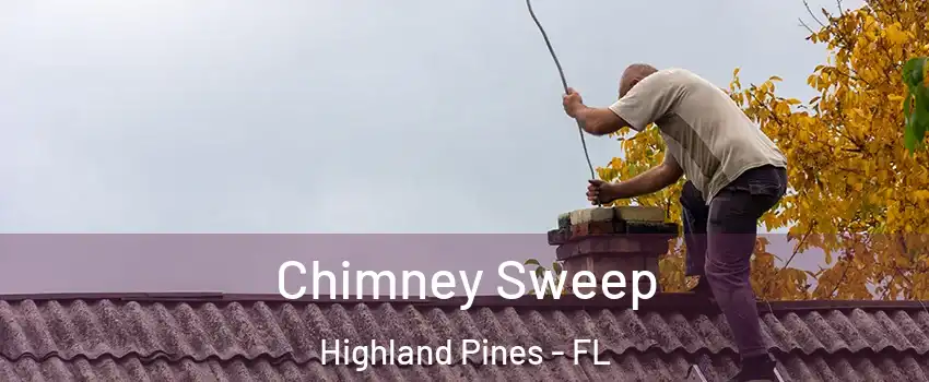 Chimney Sweep Highland Pines - FL