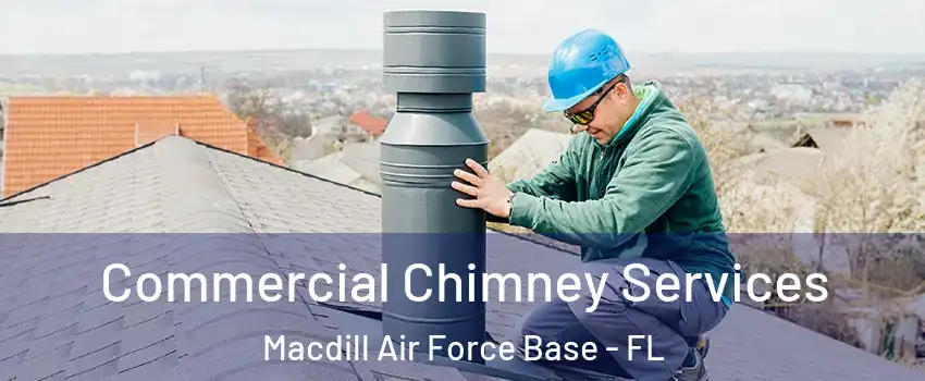 Commercial Chimney Services Macdill Air Force Base - FL