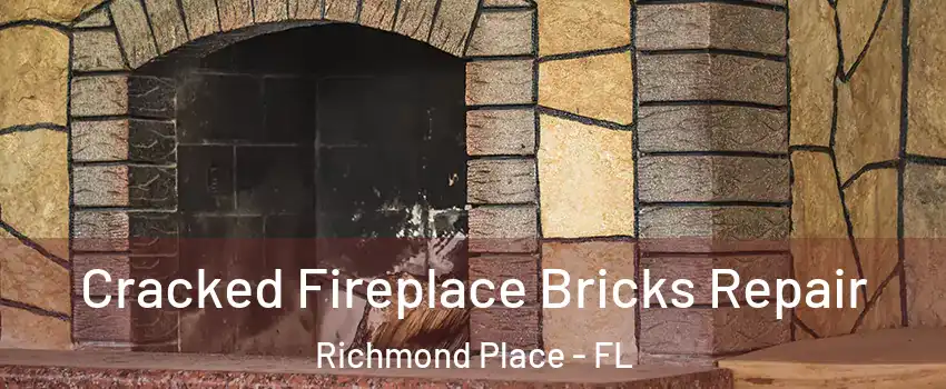 Cracked Fireplace Bricks Repair Richmond Place - FL