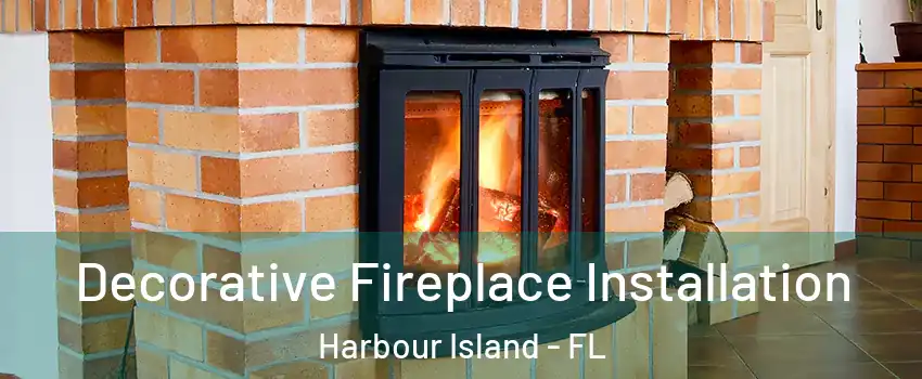Decorative Fireplace Installation Harbour Island - FL