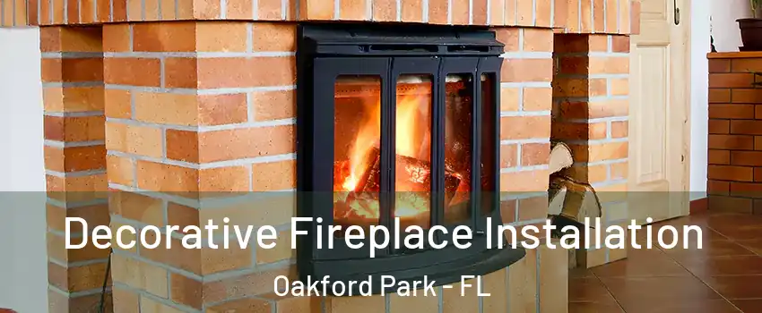Decorative Fireplace Installation Oakford Park - FL