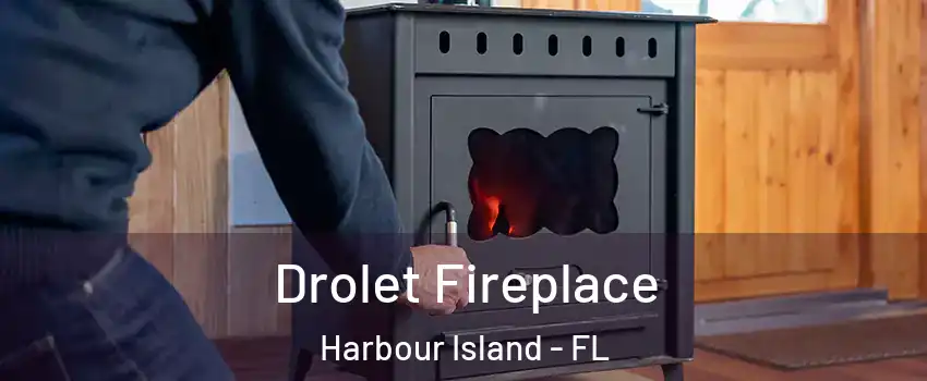Drolet Fireplace Harbour Island - FL