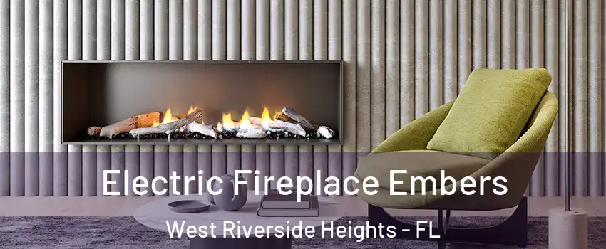 Electric Fireplace Embers West Riverside Heights - FL