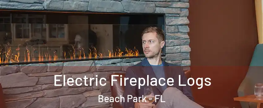 Electric Fireplace Logs Beach Park - FL