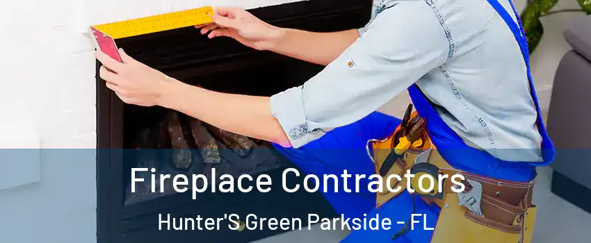 Fireplace Contractors Hunter'S Green Parkside - FL