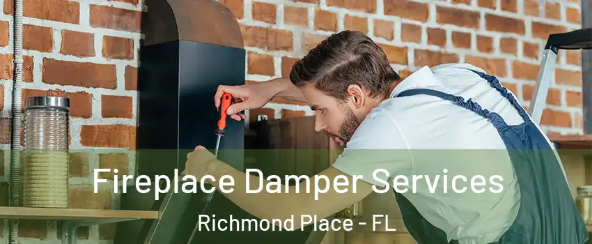 Fireplace Damper Services Richmond Place - FL