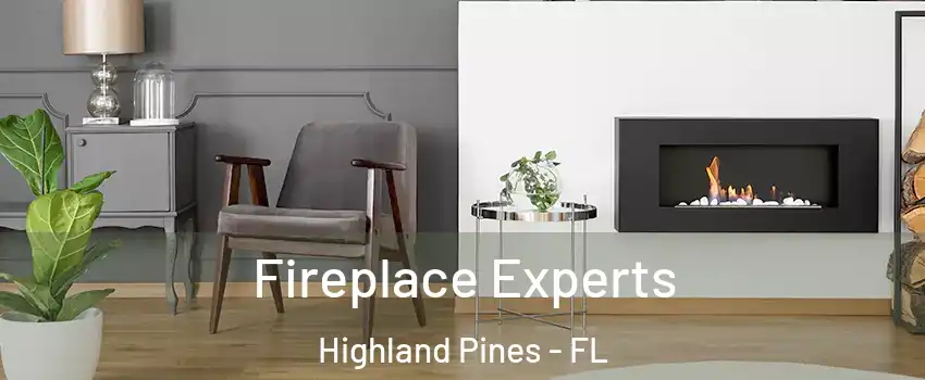 Fireplace Experts Highland Pines - FL
