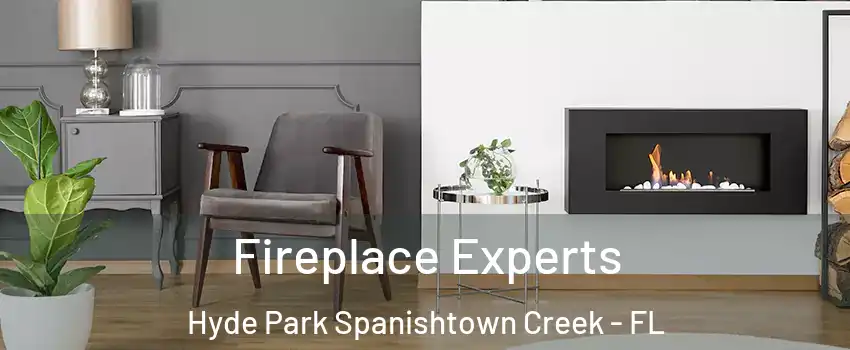 Fireplace Experts Hyde Park Spanishtown Creek - FL