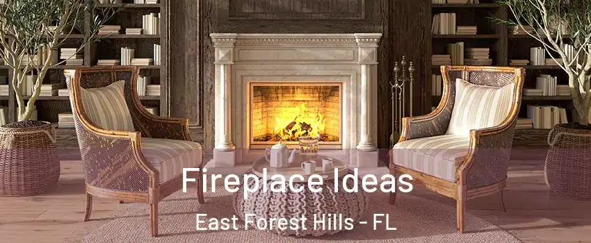 Fireplace Ideas East Forest Hills - FL