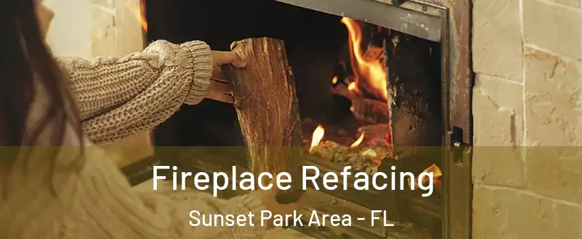 Fireplace Refacing Sunset Park Area - FL