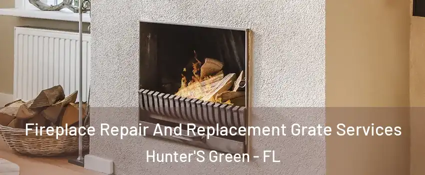 Fireplace Repair And Replacement Grate Services Hunter'S Green - FL