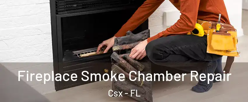 Fireplace Smoke Chamber Repair Csx - FL