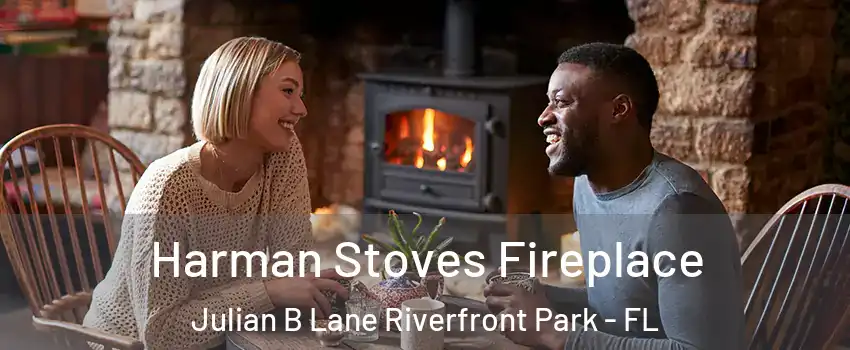 Harman Stoves Fireplace Julian B Lane Riverfront Park - FL