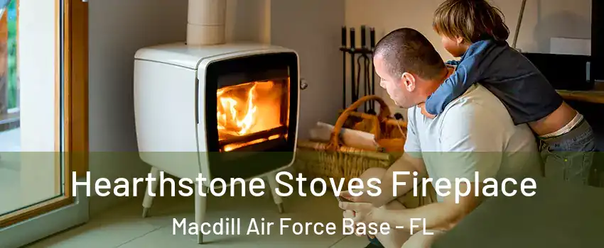 Hearthstone Stoves Fireplace Macdill Air Force Base - FL