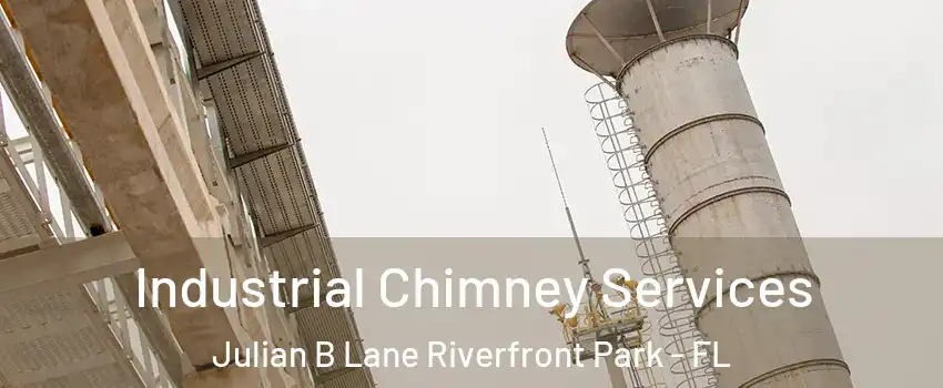 Industrial Chimney Services Julian B Lane Riverfront Park - FL