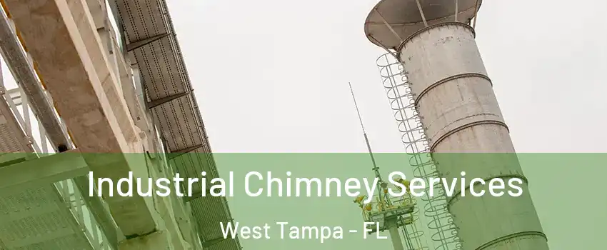 Industrial Chimney Services West Tampa - FL