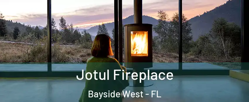 Jotul Fireplace Bayside West - FL