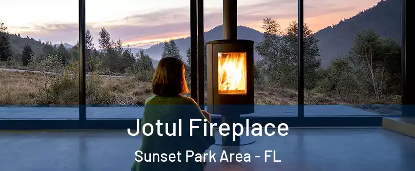 Jotul Fireplace Sunset Park Area - FL
