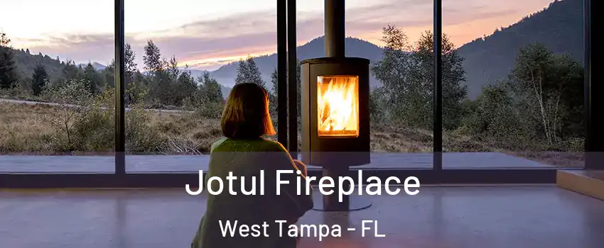 Jotul Fireplace West Tampa - FL