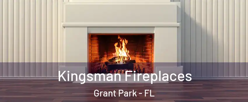 Kingsman Fireplaces Grant Park - FL