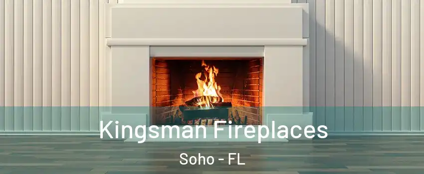 Kingsman Fireplaces Soho - FL