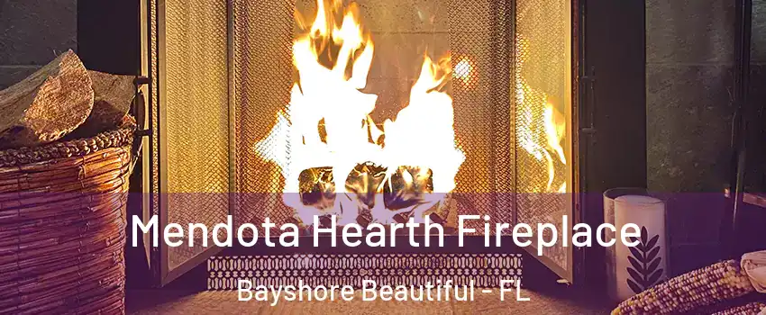 Mendota Hearth Fireplace Bayshore Beautiful - FL