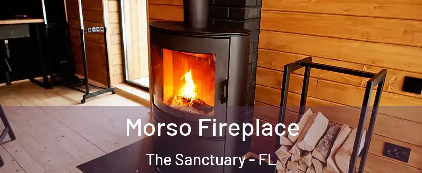 Morso Fireplace The Sanctuary - FL