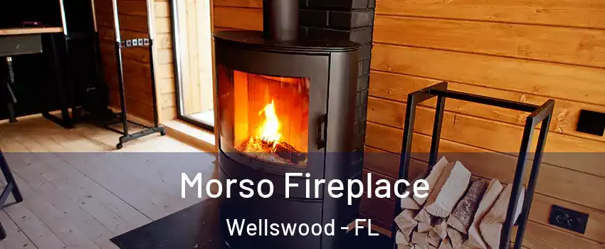 Morso Fireplace Wellswood - FL