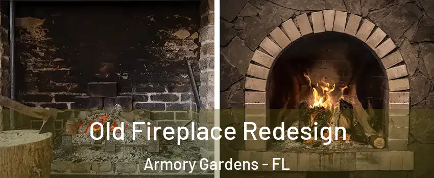 Old Fireplace Redesign Armory Gardens - FL