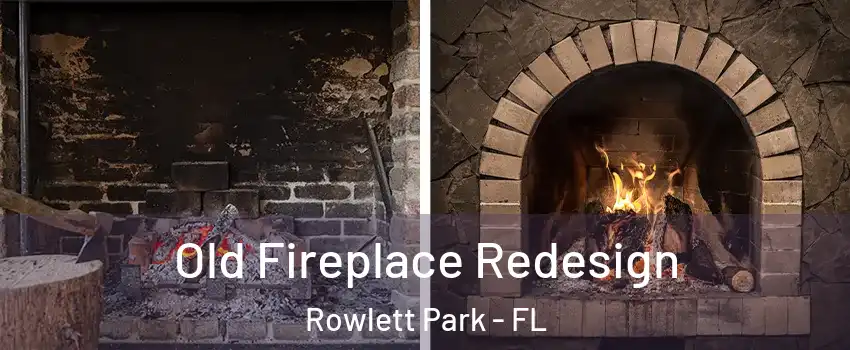 Old Fireplace Redesign Rowlett Park - FL
