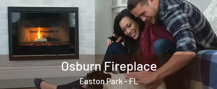 Osburn Fireplace Easton Park - FL