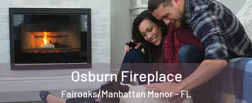 Osburn Fireplace Fairoaks/Manhattan Manor - FL