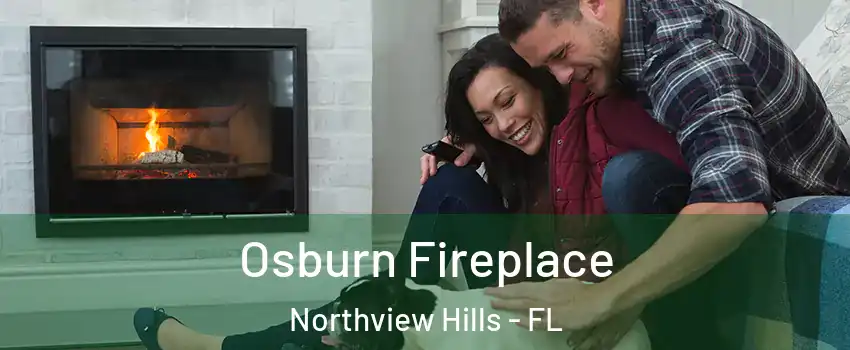 Osburn Fireplace Northview Hills - FL