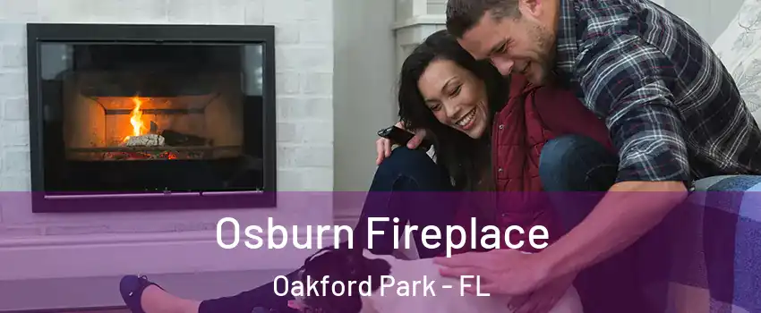 Osburn Fireplace Oakford Park - FL