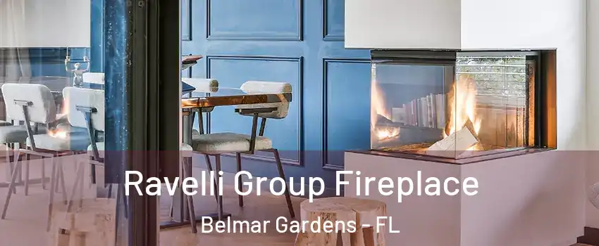 Ravelli Group Fireplace Belmar Gardens - FL