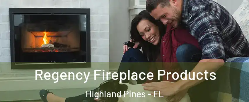 Regency Fireplace Products Highland Pines - FL