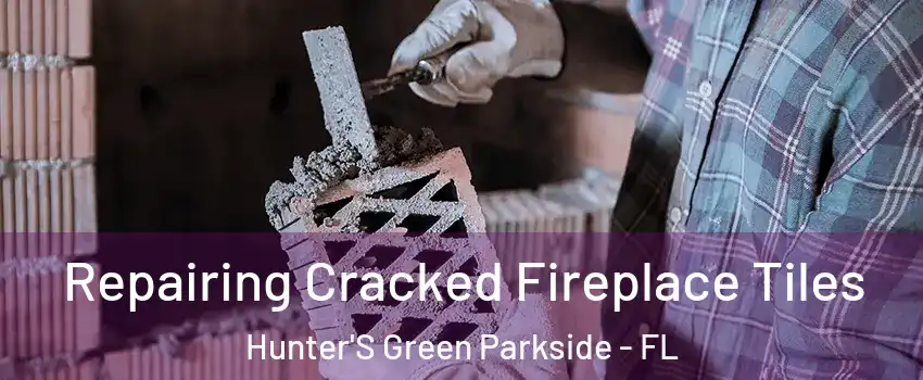 Repairing Cracked Fireplace Tiles Hunter'S Green Parkside - FL