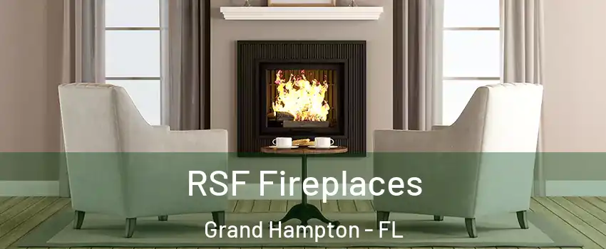 RSF Fireplaces Grand Hampton - FL