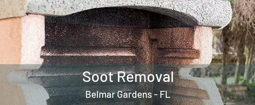 Soot Removal Belmar Gardens - FL