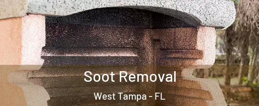 Soot Removal West Tampa - FL