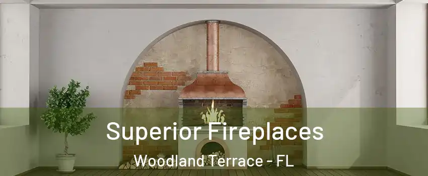 Superior Fireplaces Woodland Terrace - FL