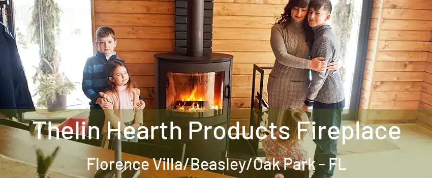 Thelin Hearth Products Fireplace Florence Villa/Beasley/Oak Park - FL