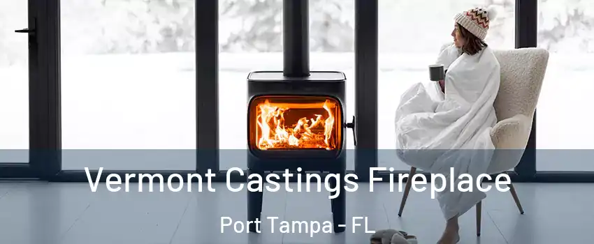 Vermont Castings Fireplace Port Tampa - FL