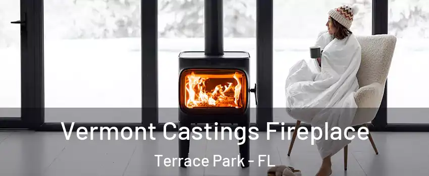 Vermont Castings Fireplace Terrace Park - FL